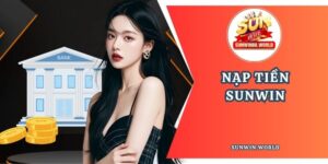 Nạp tiền Sunwin