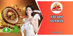 Tải app Sunwin săn giftcode 50K cực hot ngay hôm nay