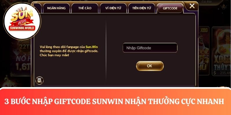 3 Bước nhập Giftcode Sunwin nhận thưởng khủng