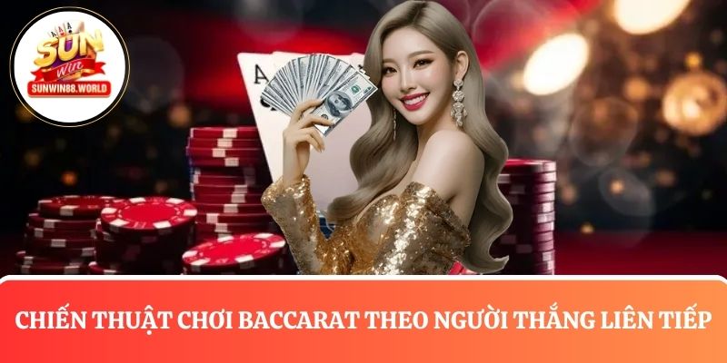Chiến thuật chốt cược theo người chơi thắng liên tiếp