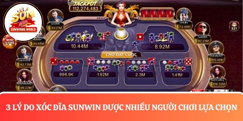 Những lý do xóc đĩa được nhiều hội viên ưa chuộng tại Sunwin