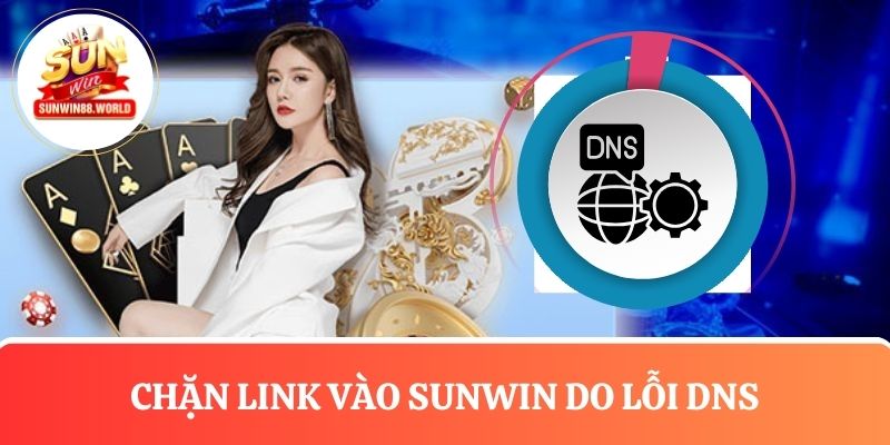 Sự cố chặn link vào cổng game do lỗi DNS