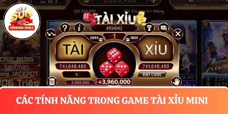 Tìm hiểu các tính năng trong game tài xỉu phiên bản mini