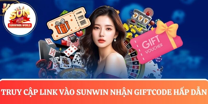 Truy cập link vào Sunwin đăng ký, tải app nhận giftcode hấp dẫn